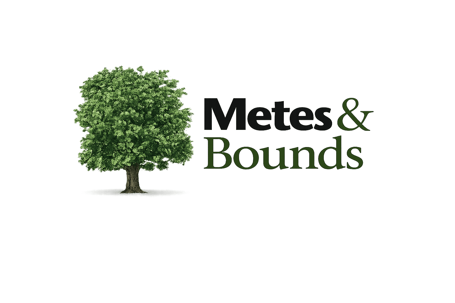 A tree is pictured next to the words "Metes & Bounds".